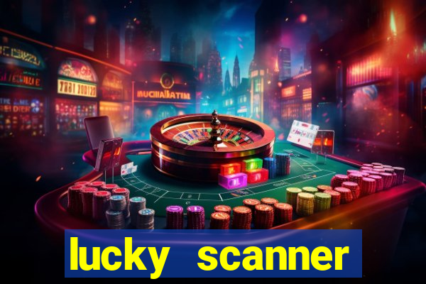 lucky scanner leitor da sorte